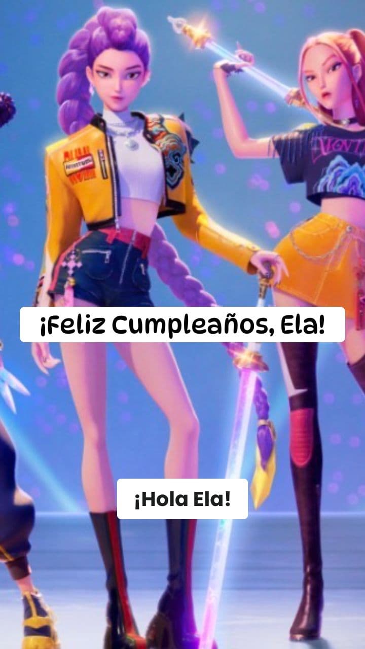 ¡Feliz Cumpleaños, Ela!
