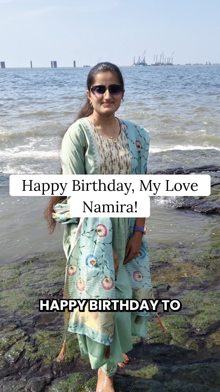 Happy Birthday, My Love Namira