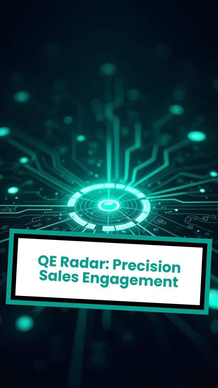 QE Radar: Precision Sales Engagement