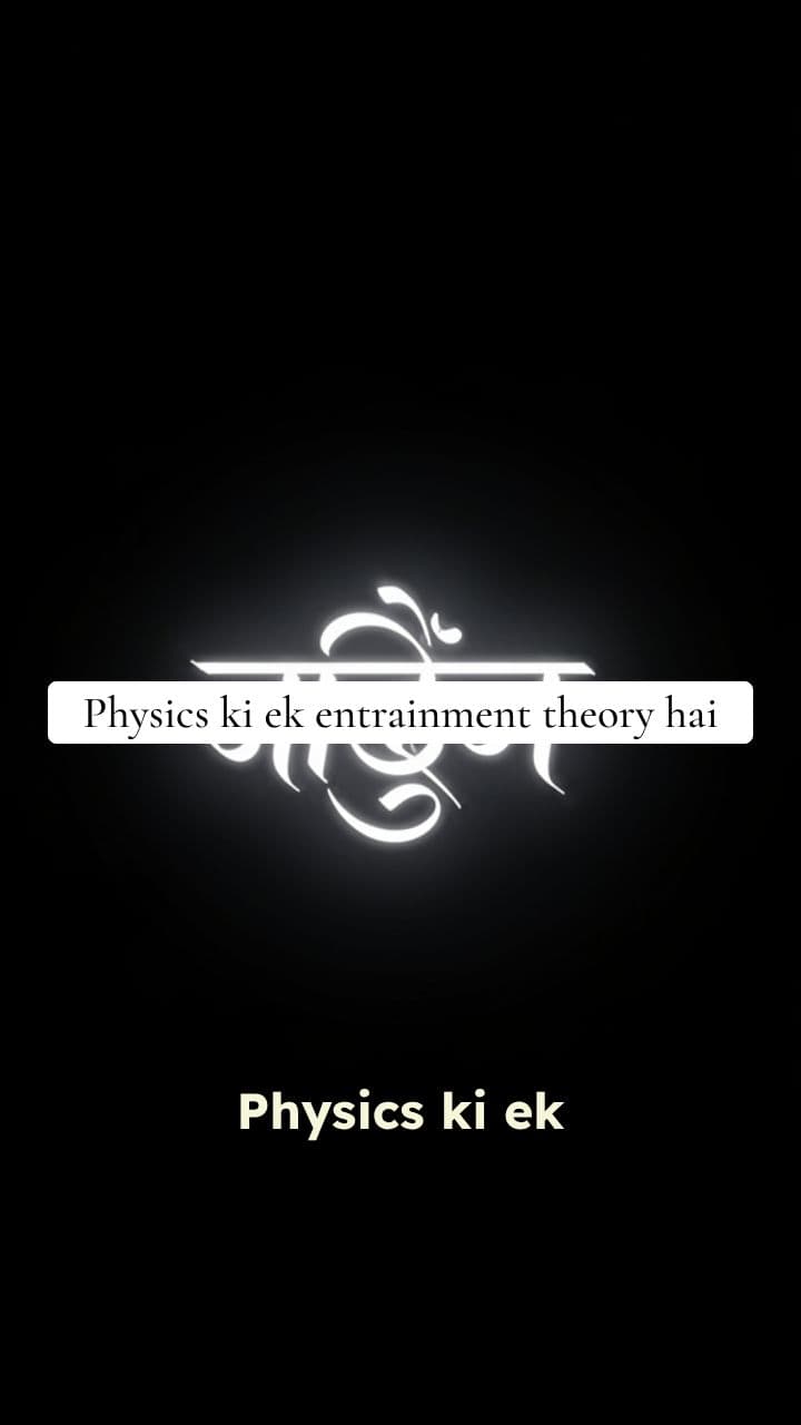 Physics Entrainment Theory Lyric Video