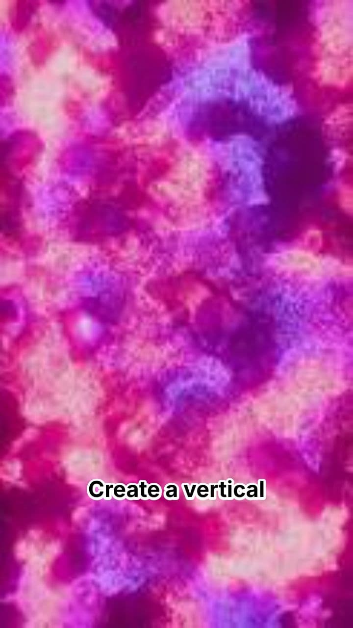 Create a Vertical Video