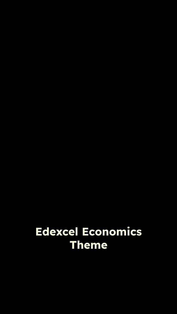 Edexcel A Level Economics: Theme 1 Secrets