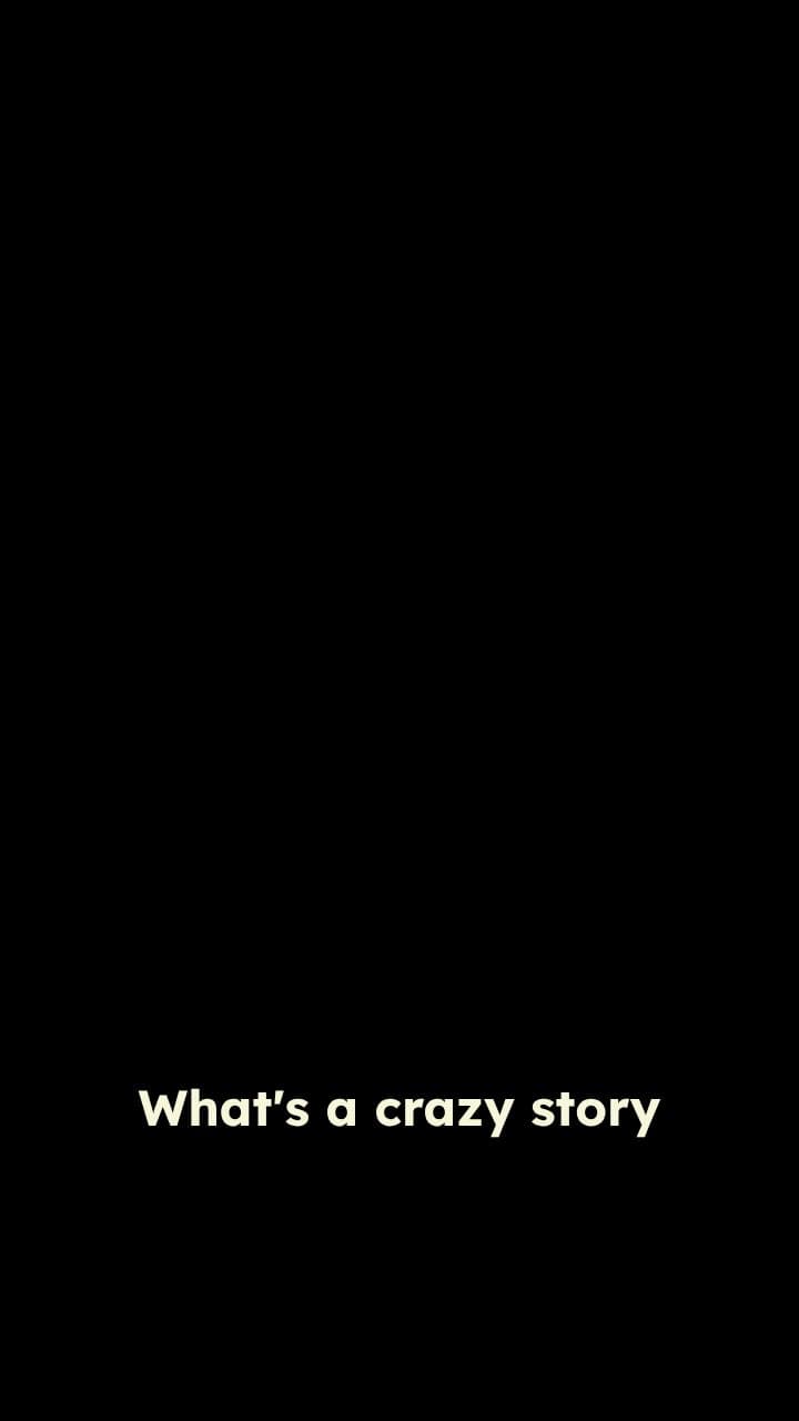 Untold Crazy Stories