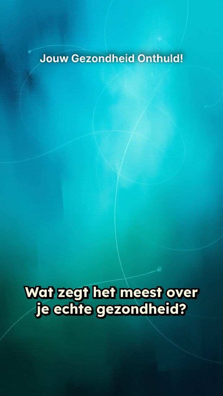 Jouw Gezondheid Onthuld!