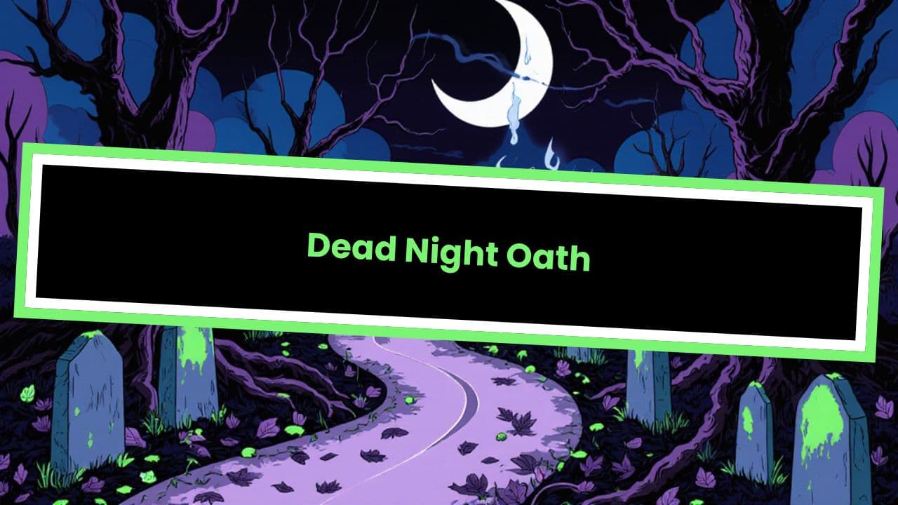 Dead Night Oath