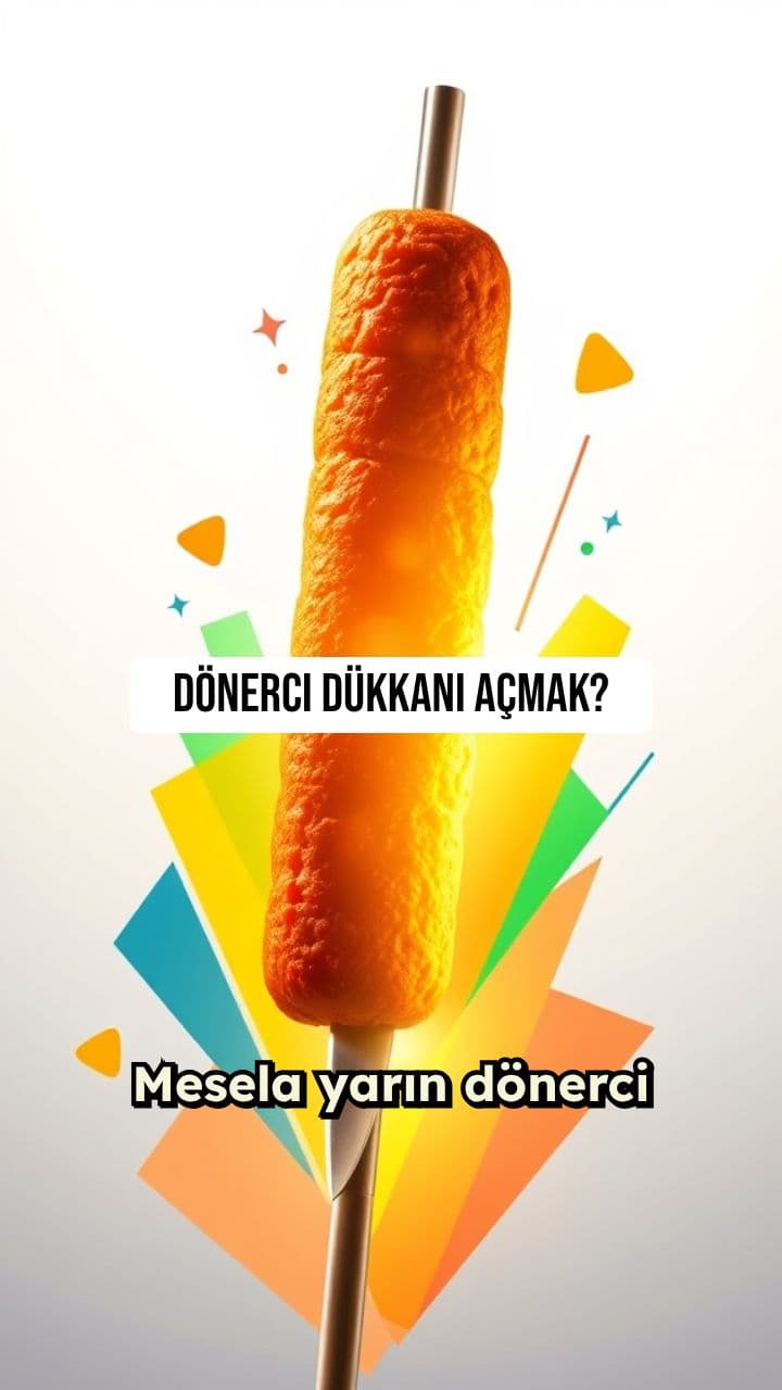 Dönerci Dükkanı Açmak: Maliyet ve Kazanç Analizi