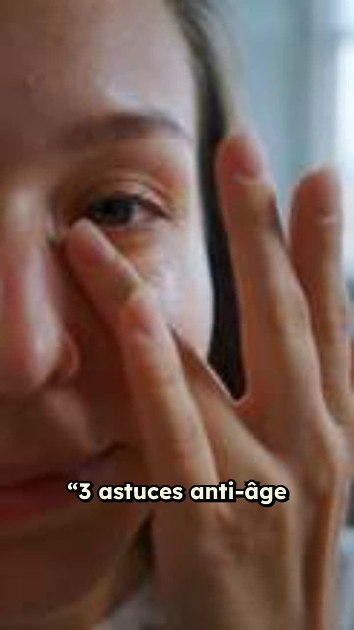 3 Astuces Anti-Âge Incontournables