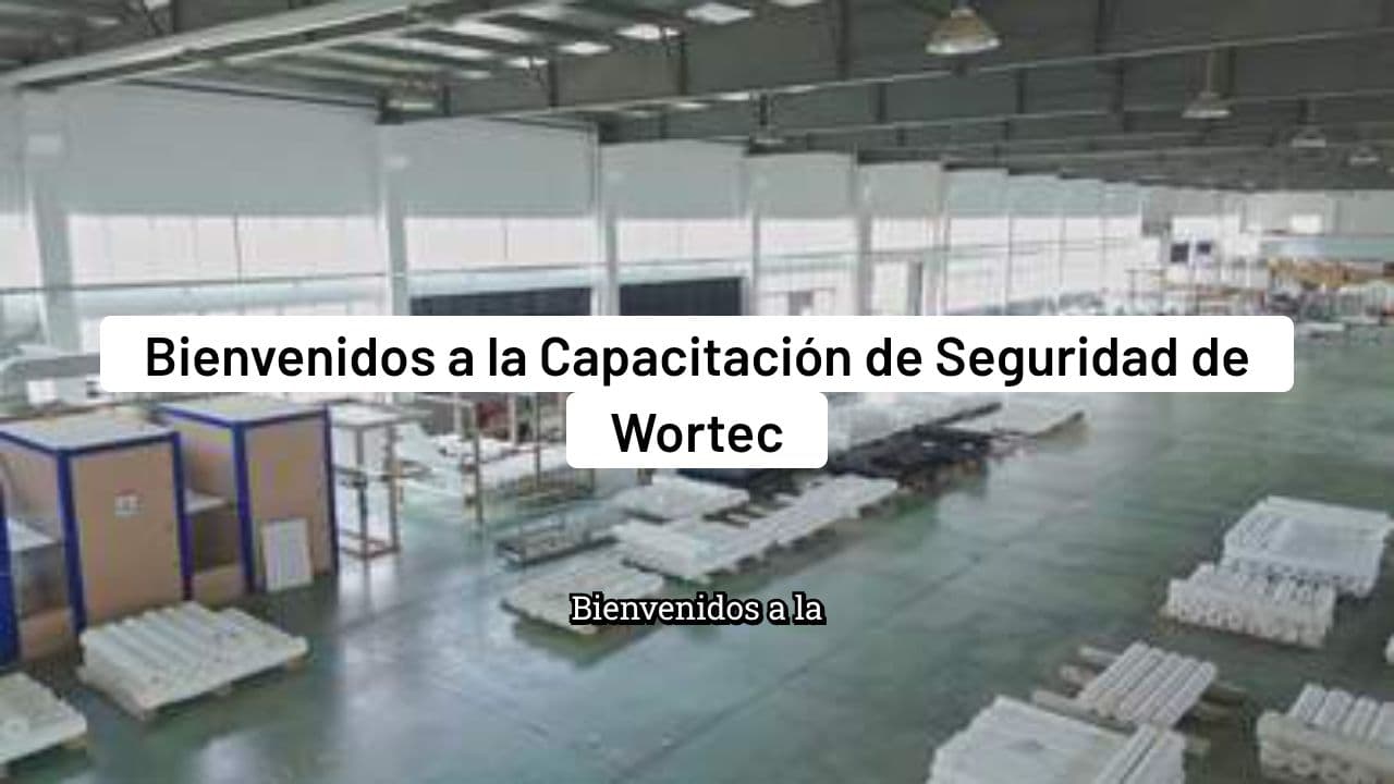 Capacitación de Seguridad Wortec