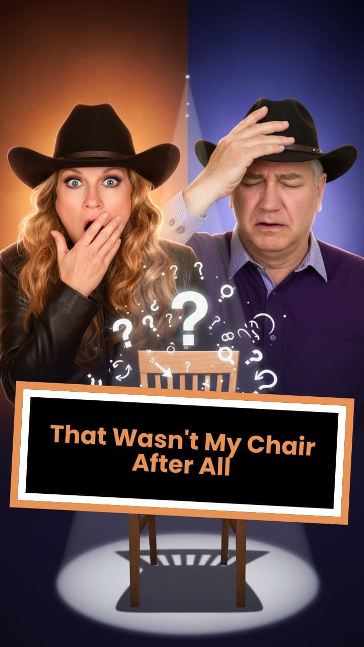 That Wasn't My Chair After All