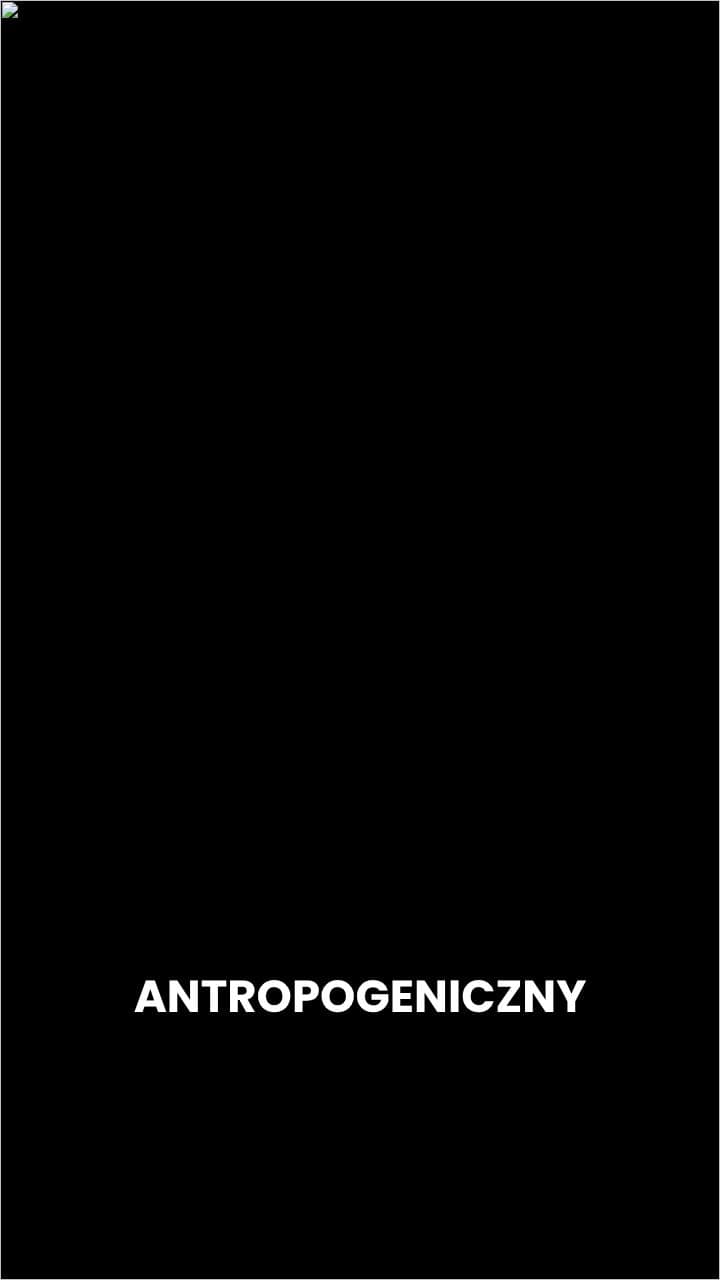 Antropogeniczne zmiany środowiskowe