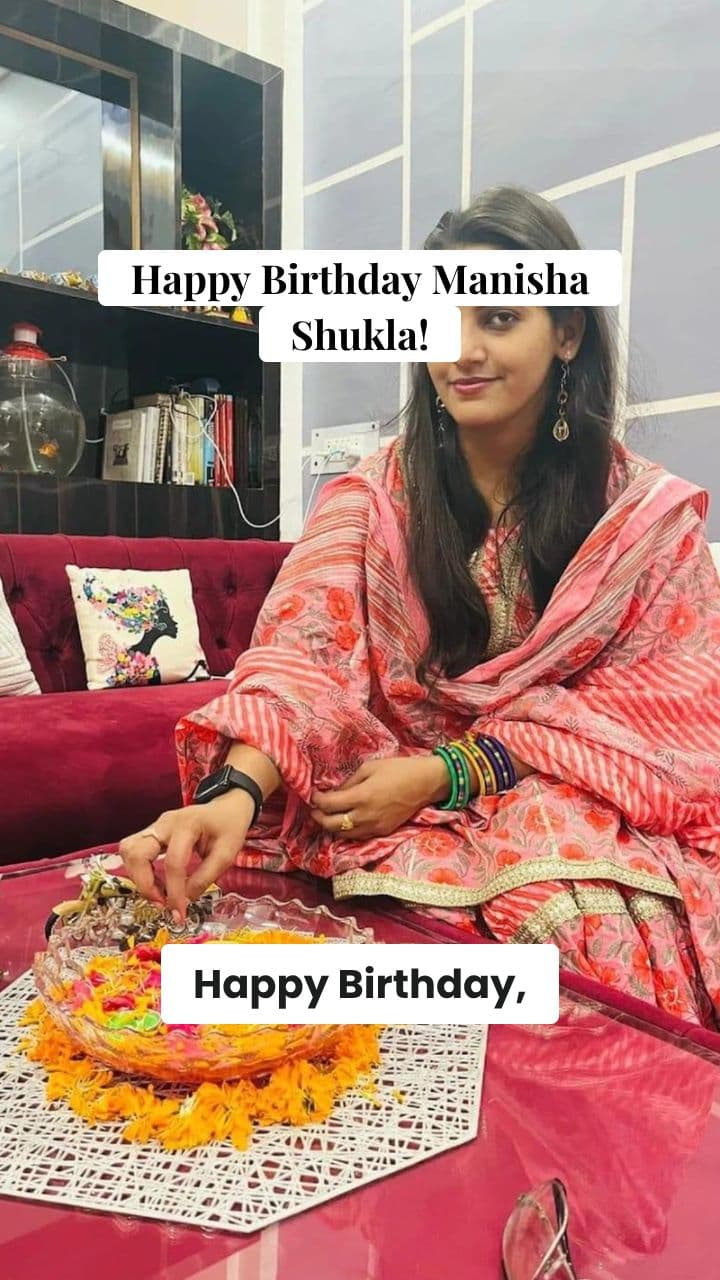 Birthday Message for Manisha Shukla