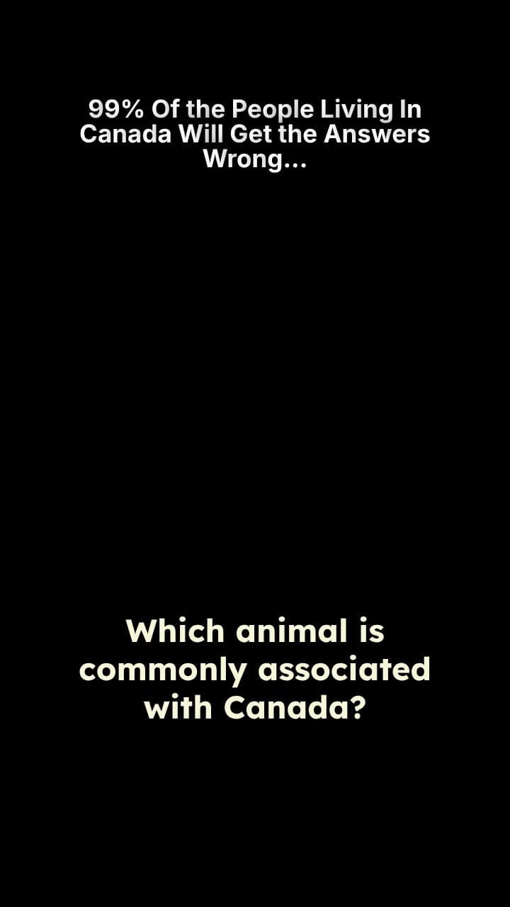 99% Of the People Living In Canada Will Get the Answers Wrong...