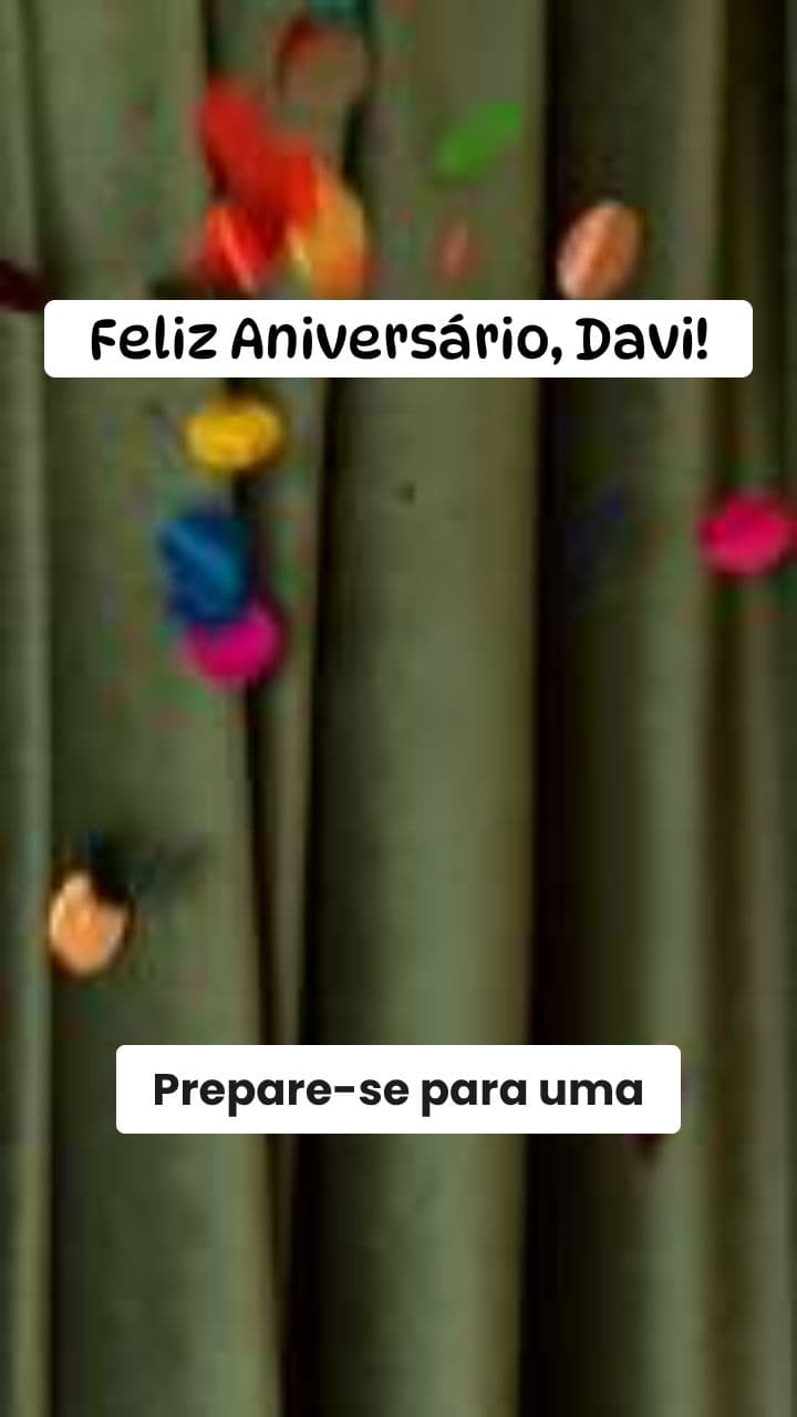 Feliz Aniversário, Davi!