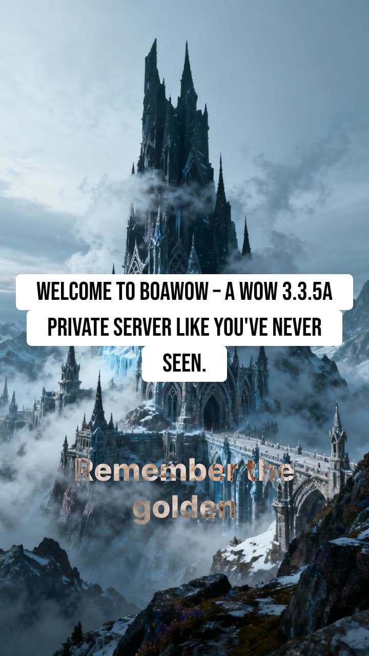 BOAwow: Relive the Golden Age of WOTLK