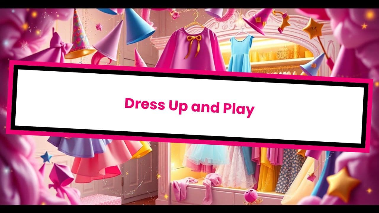 Dress Up and Play