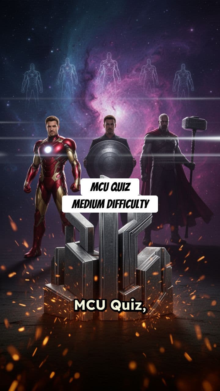 MCU QUIZ - Medium Difficulty