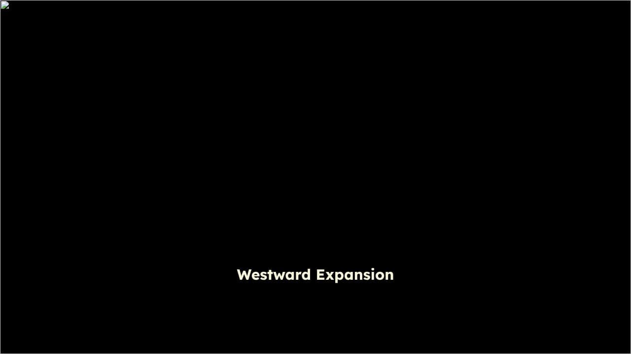 Westward Expansion and Economic Development