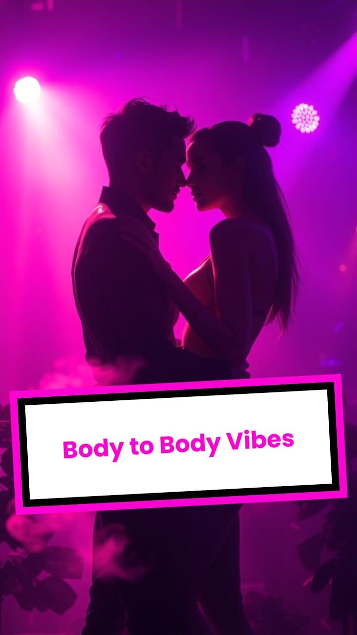 Body to Body Vibes