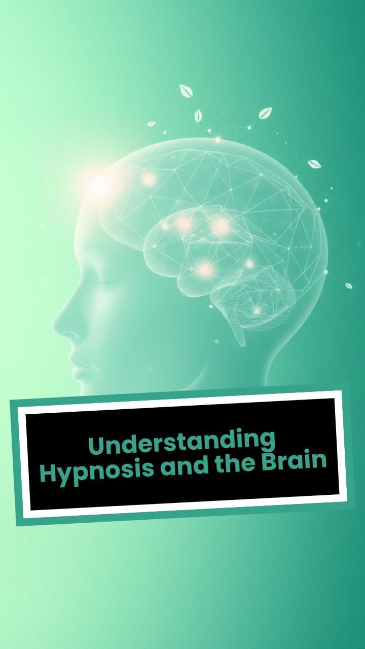 Understanding Hypnosis and the Brain