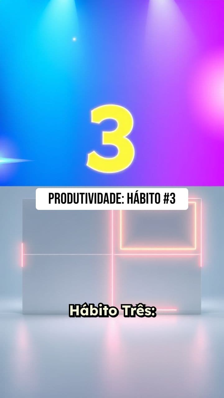 Hábito 3: Dê Prioridade ao Prioritário