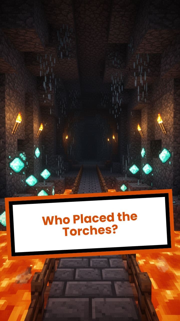 Who Placed the Torches?