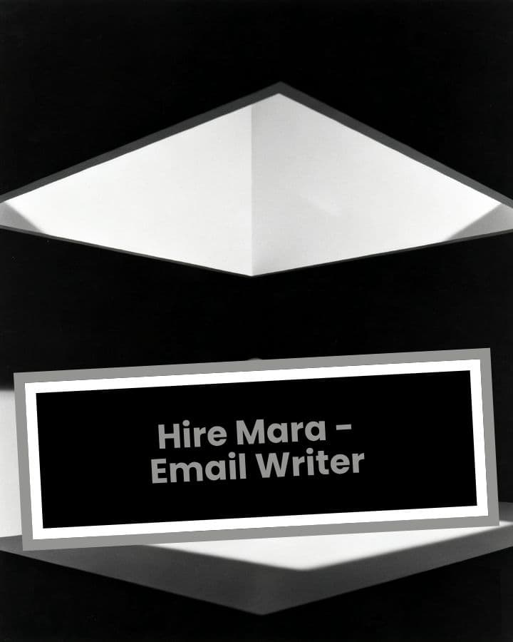 Hire Mara - Email Writer