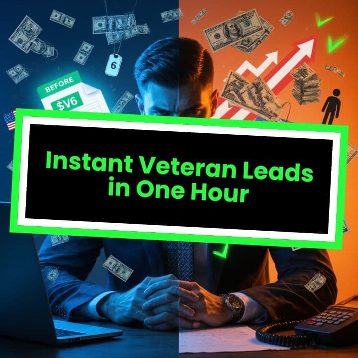 Instant Veteran Leads in One Hour