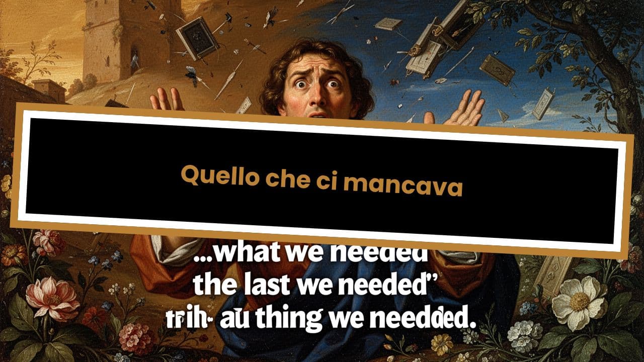 Quello che ci mancava