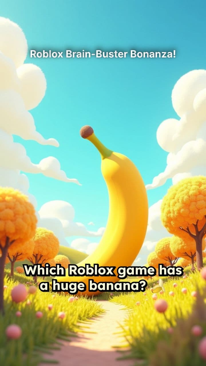 Roblox Brain-Buster Bonanza!