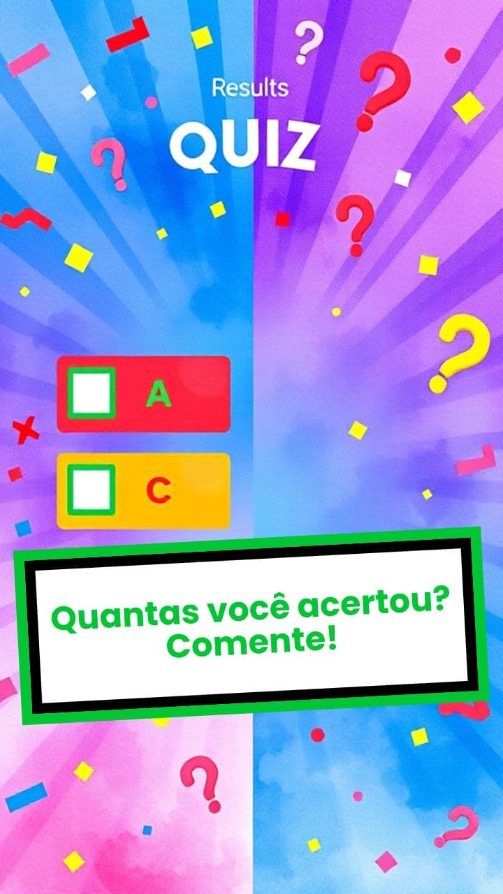 Quantas você acertou? Comente!