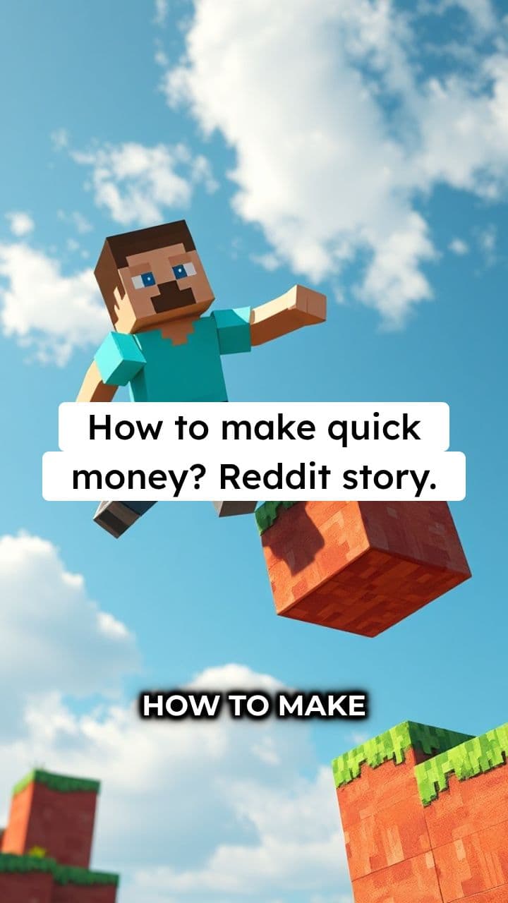 How to Make Quick Money - Reddit Story