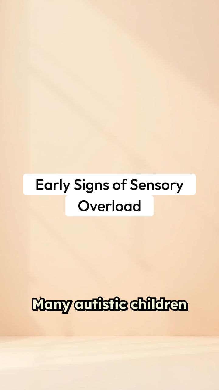 Early Signs of Sensory Overload