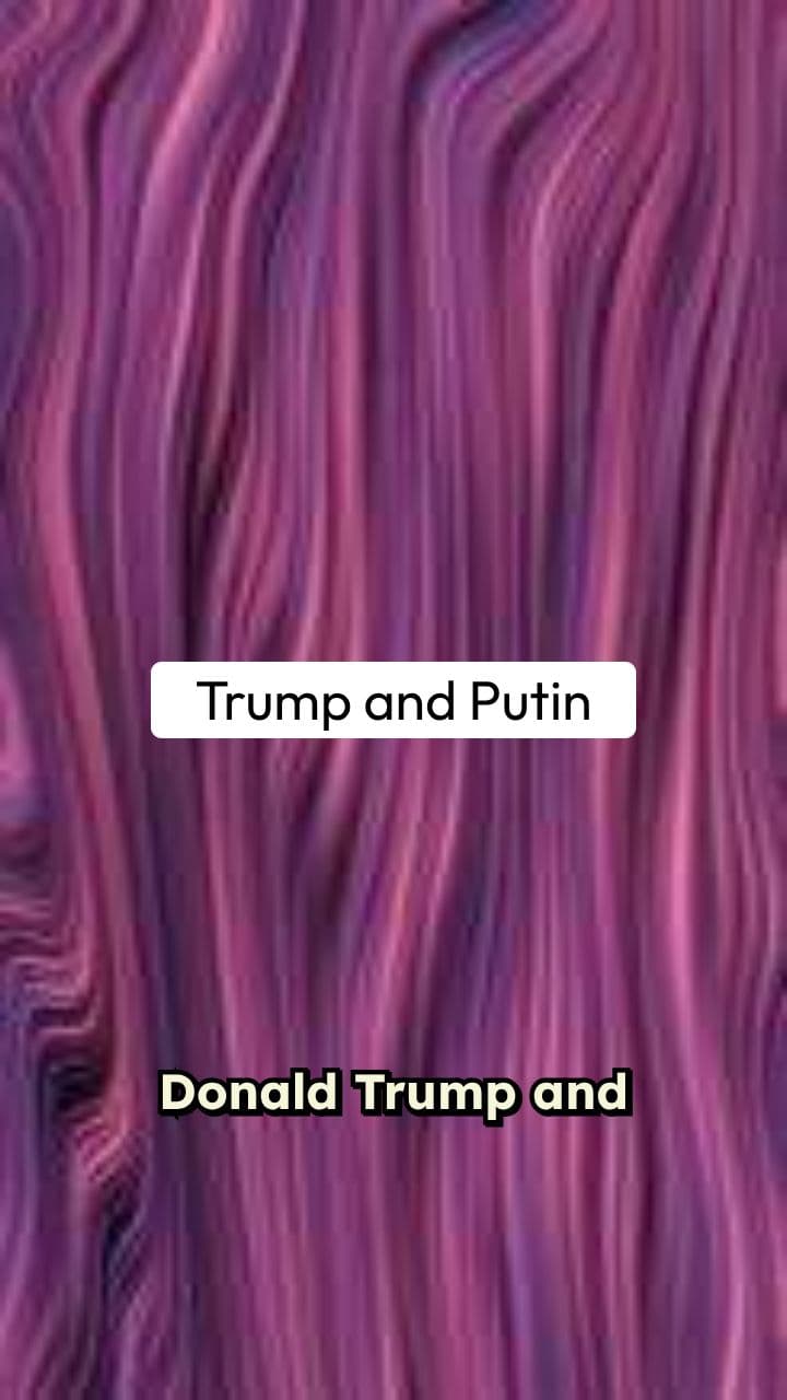 Trump and Putin: A Study in Contrasts