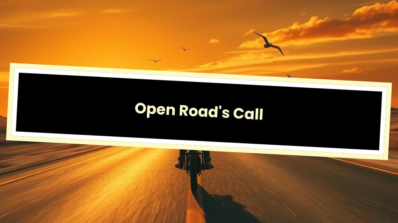 Open Road's Call