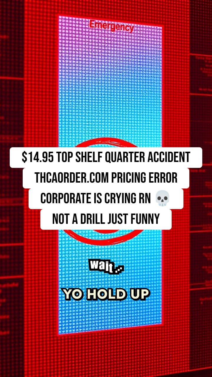 THCAorder.com's Biggest L: The $14.95 Quarter Accident