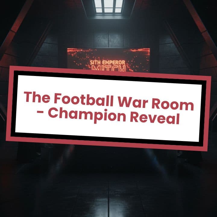 The Football War Room - Champion Reveal