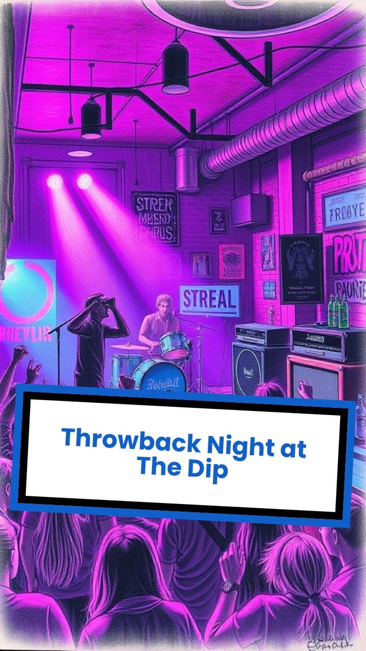 Throwback Night at The Dip