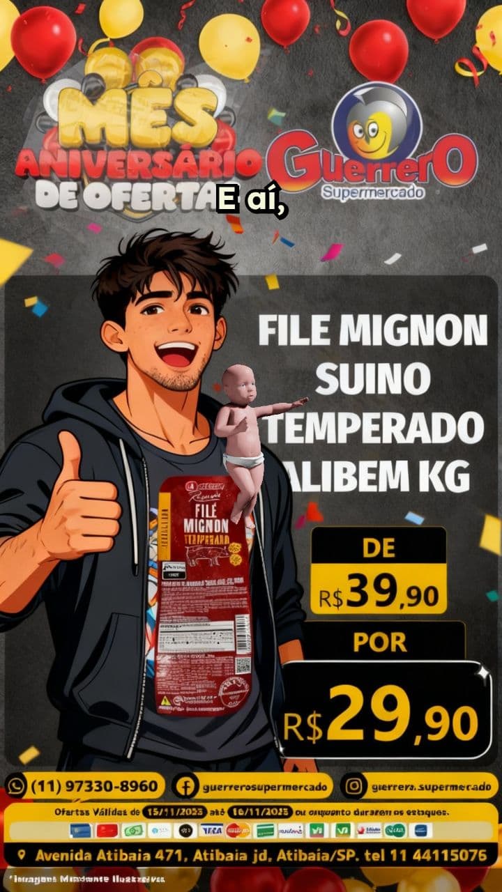 Aniversário Guerrero Supermercado: Filé Mignon Alibem!