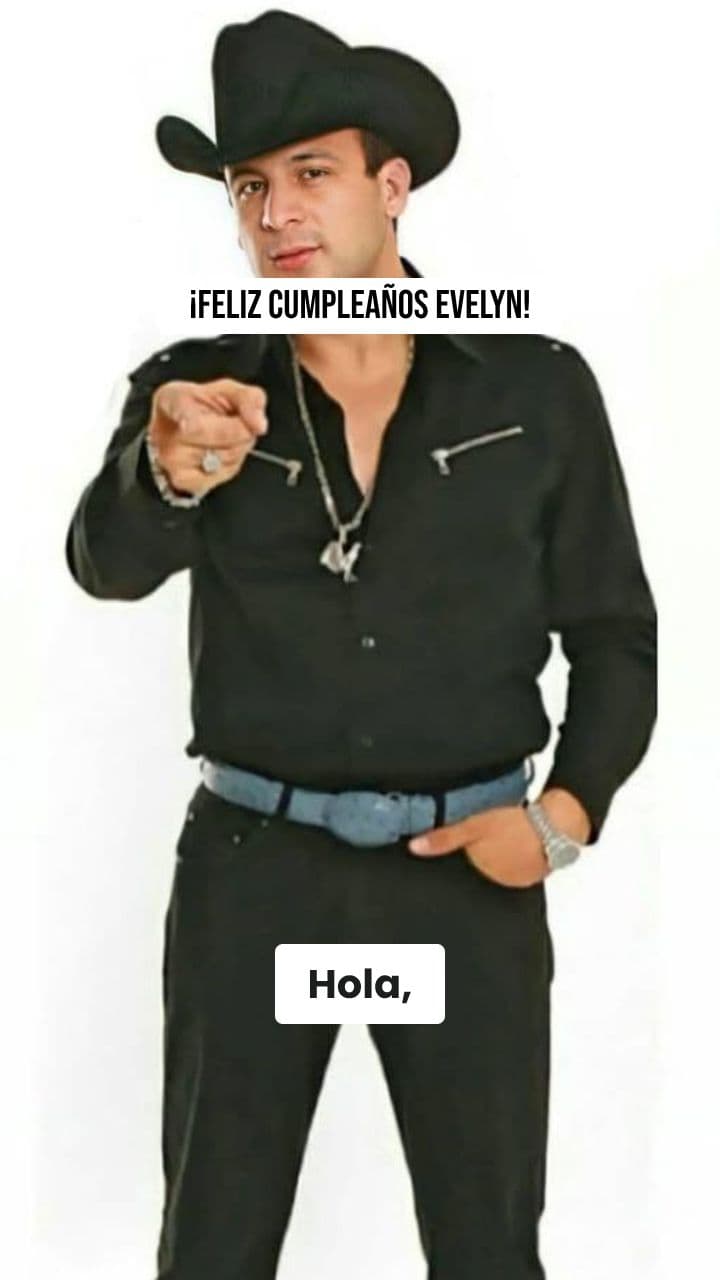 Felicitaciones de Valentín Elizalde para Evelyn