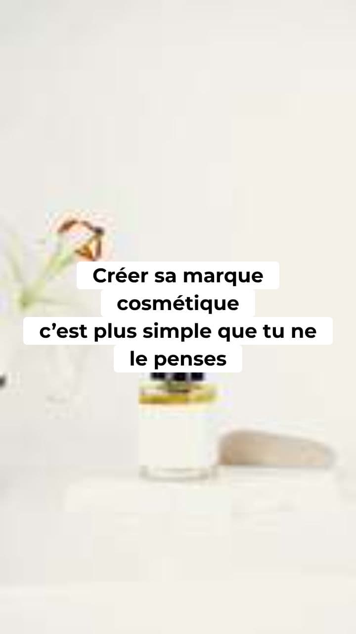 Créer sa marque cosmétique
