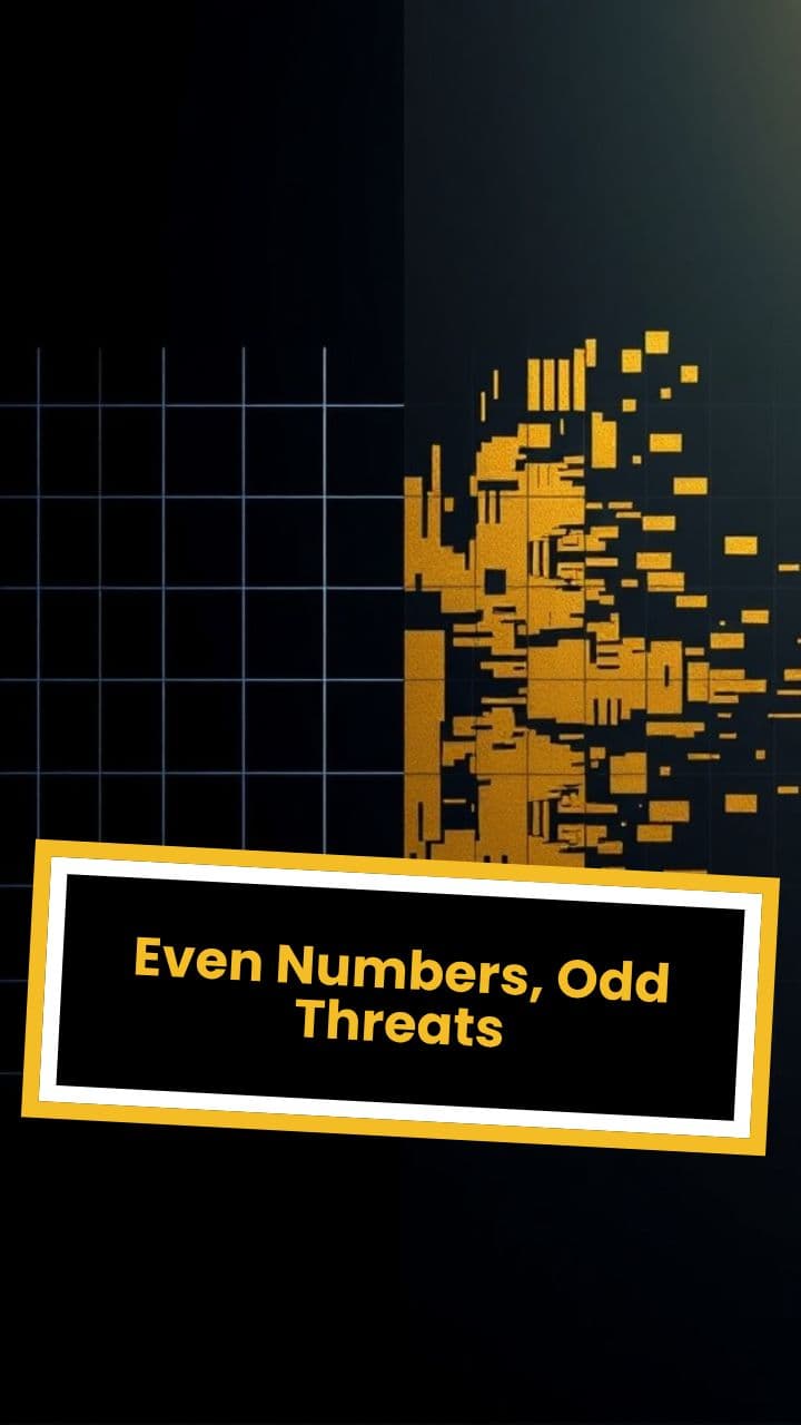 Even Numbers, Odd Threats