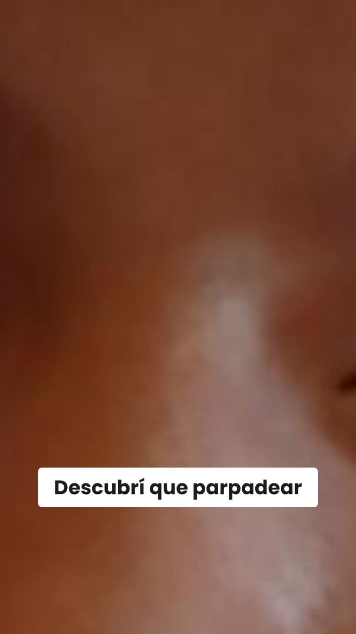 Ahora eres consciente de parpadear