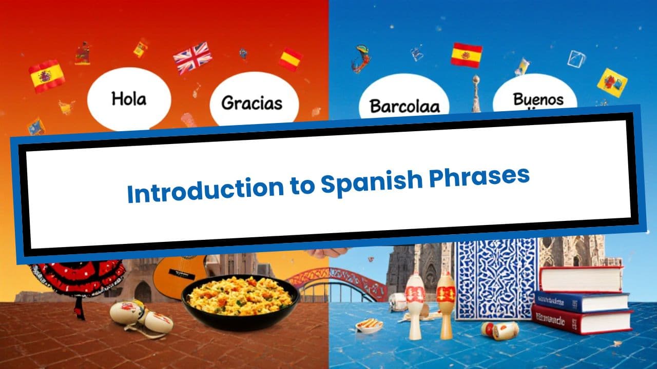 Introduction to Spanish Phrases
