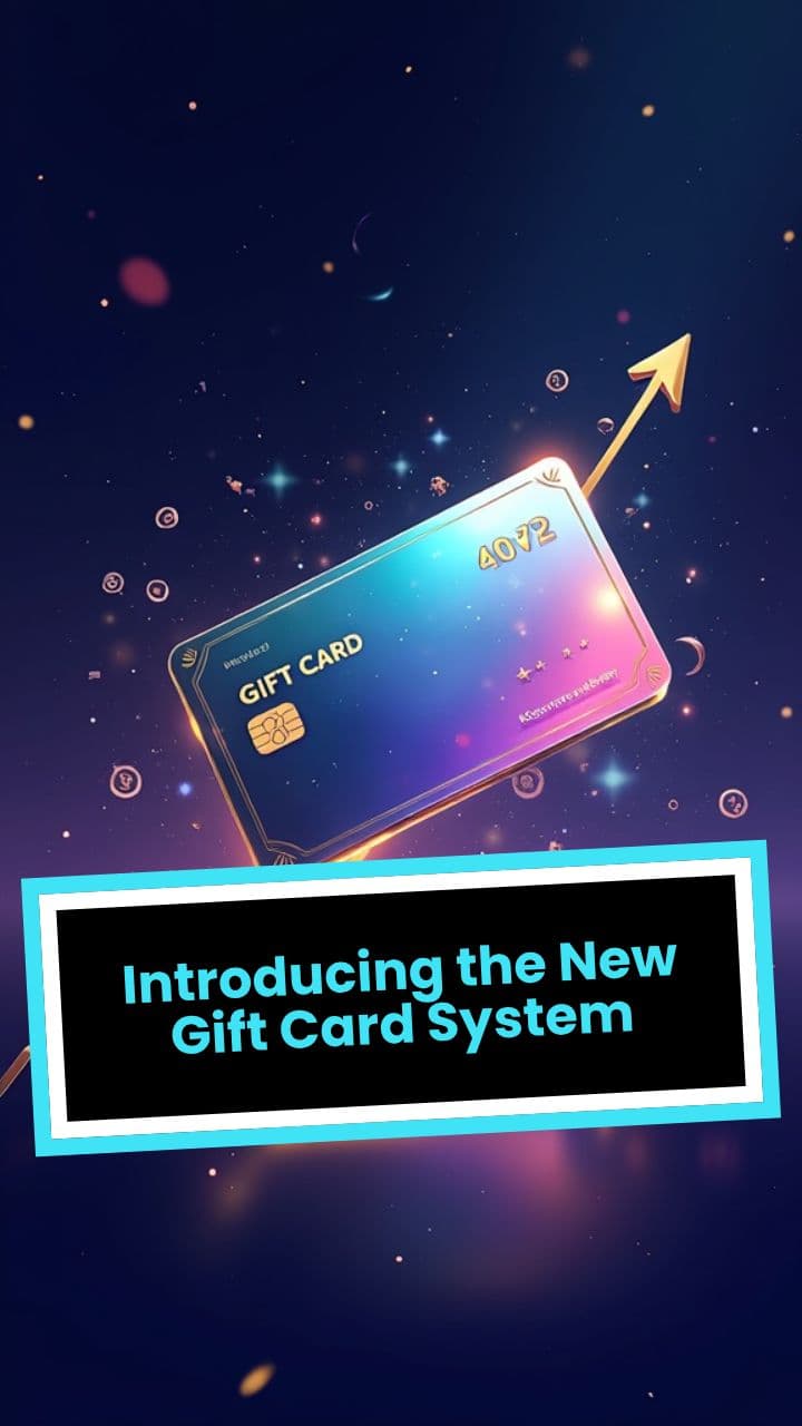 Introducing the New Gift Card System