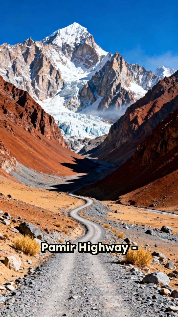 Pamir Highway: From Silk Road to Now