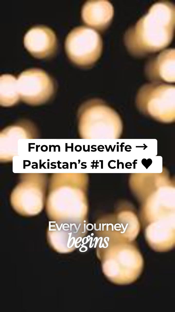 From Housewife to Pakistan's #1 Chef