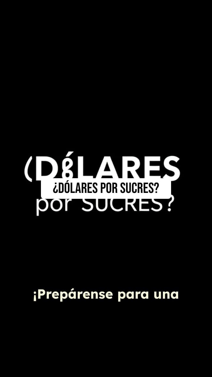 La Sucretización: Una Historia Económica de Ecuador