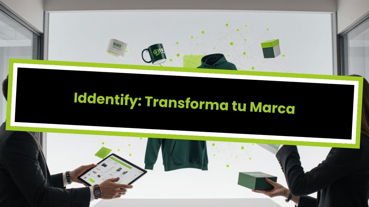 Iddentify: Transforma tu Marca