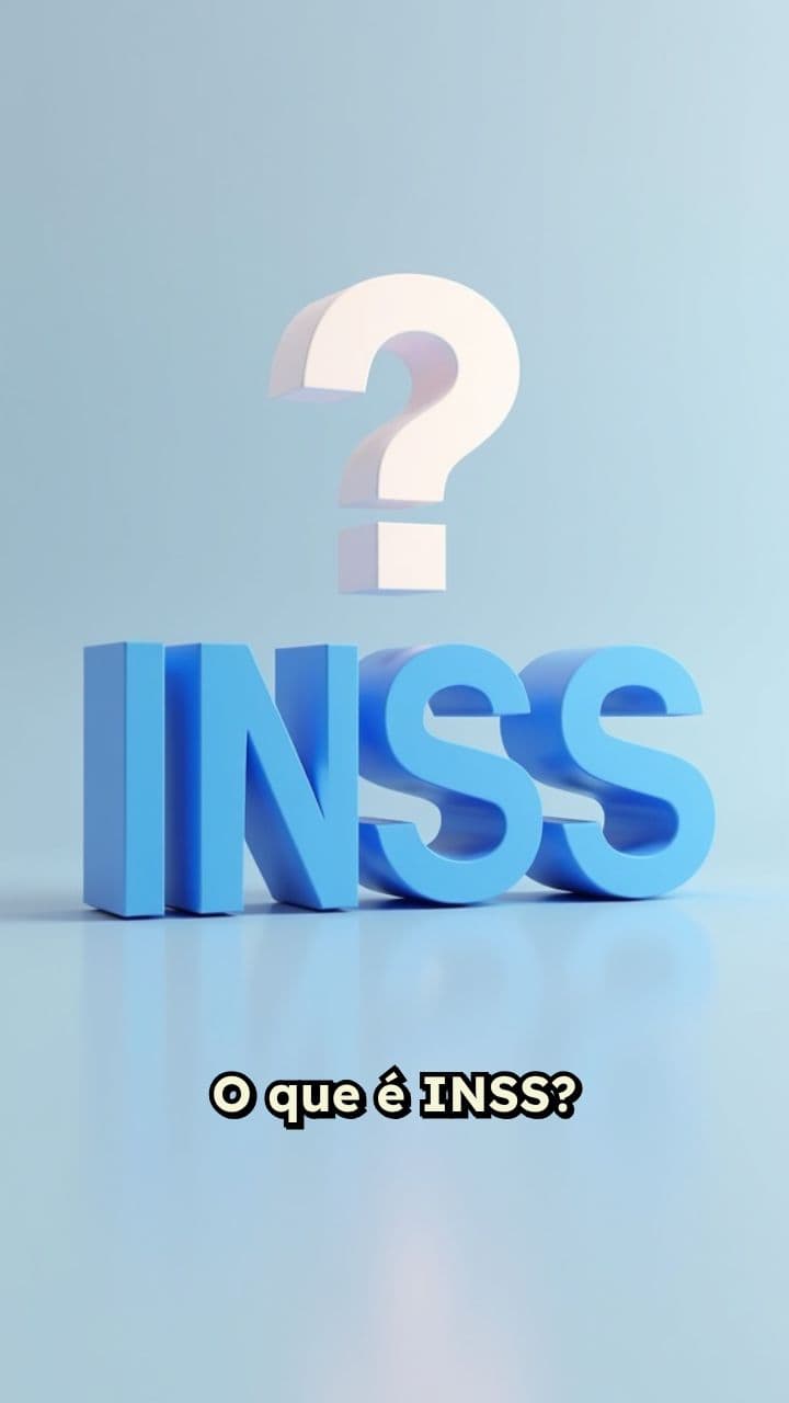 Entenda o INSS e seus benefícios