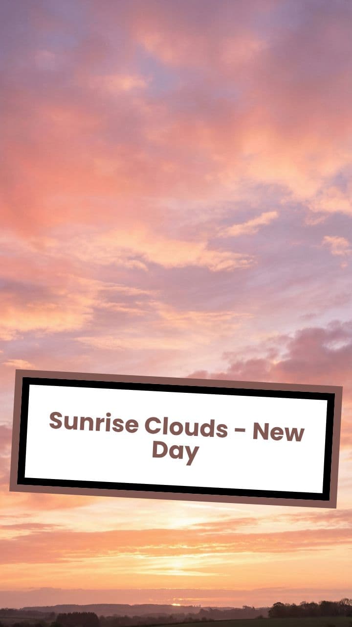 Sunrise Clouds - New Day